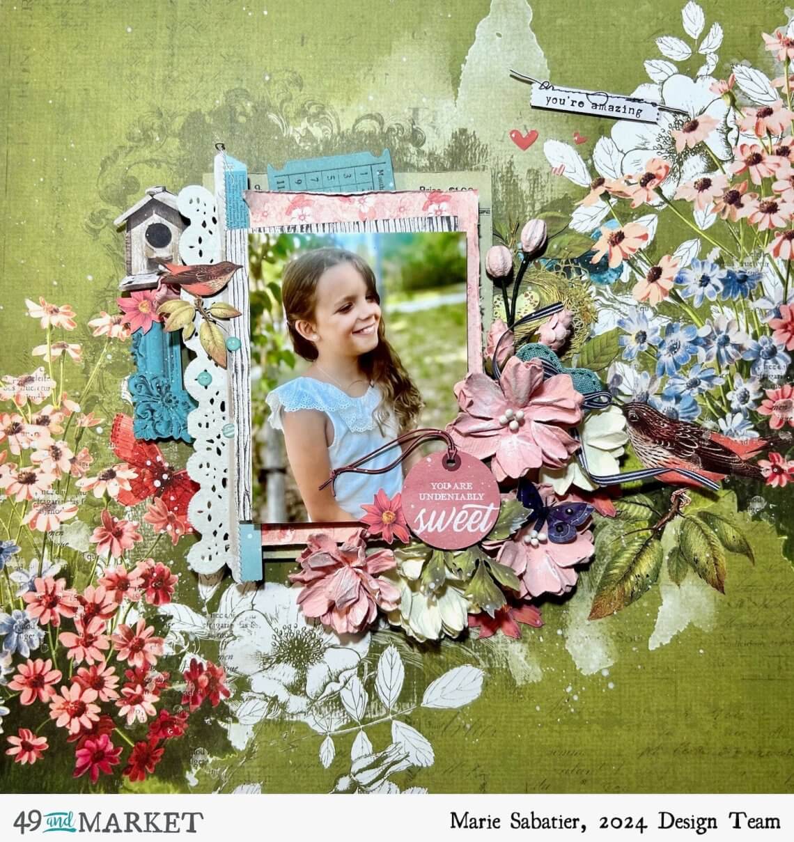 You are undeniably sweet - Layout by Marie