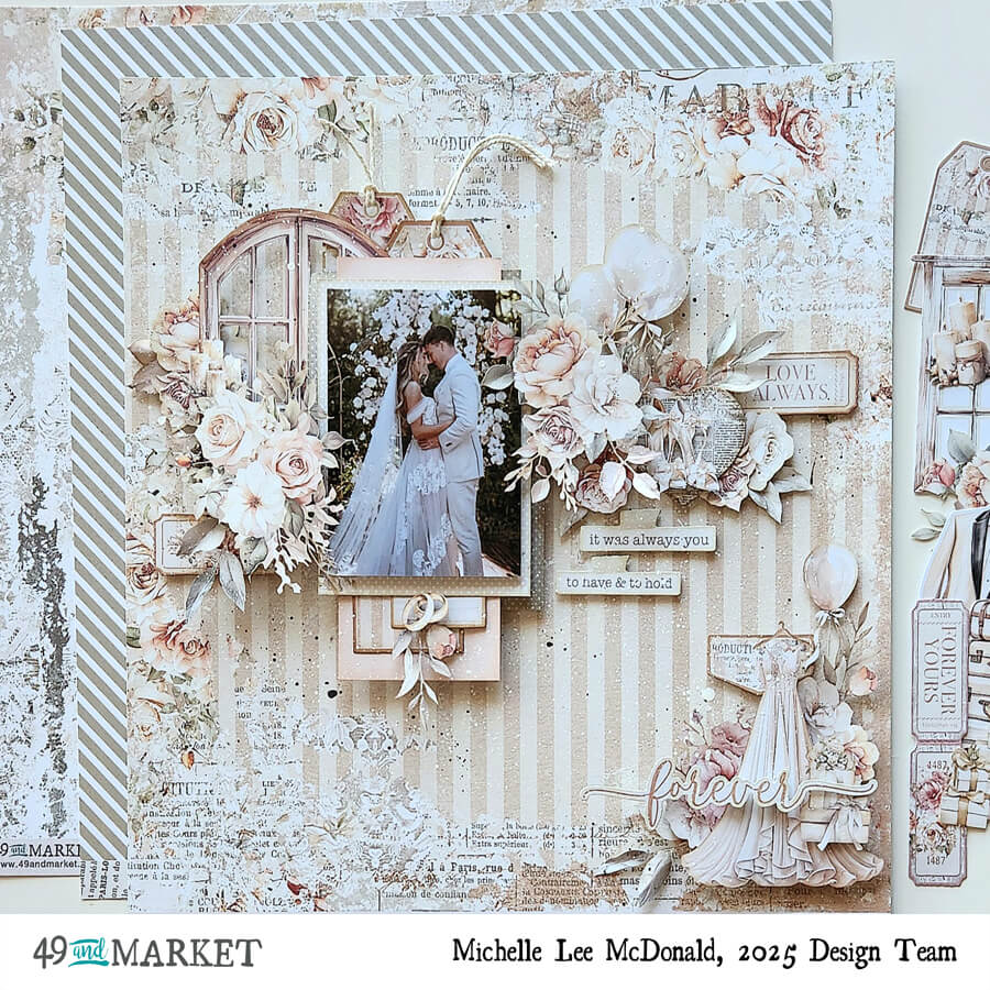 To Have & To Hold Forever - Layout by Michelle Lee