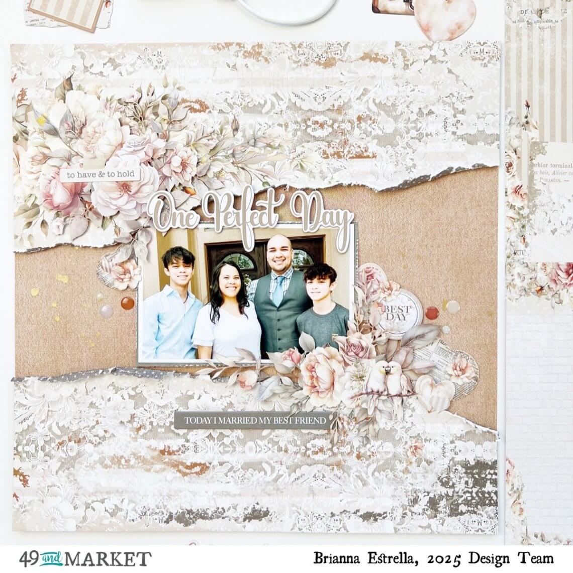 One perfect day - Layout by Brianna