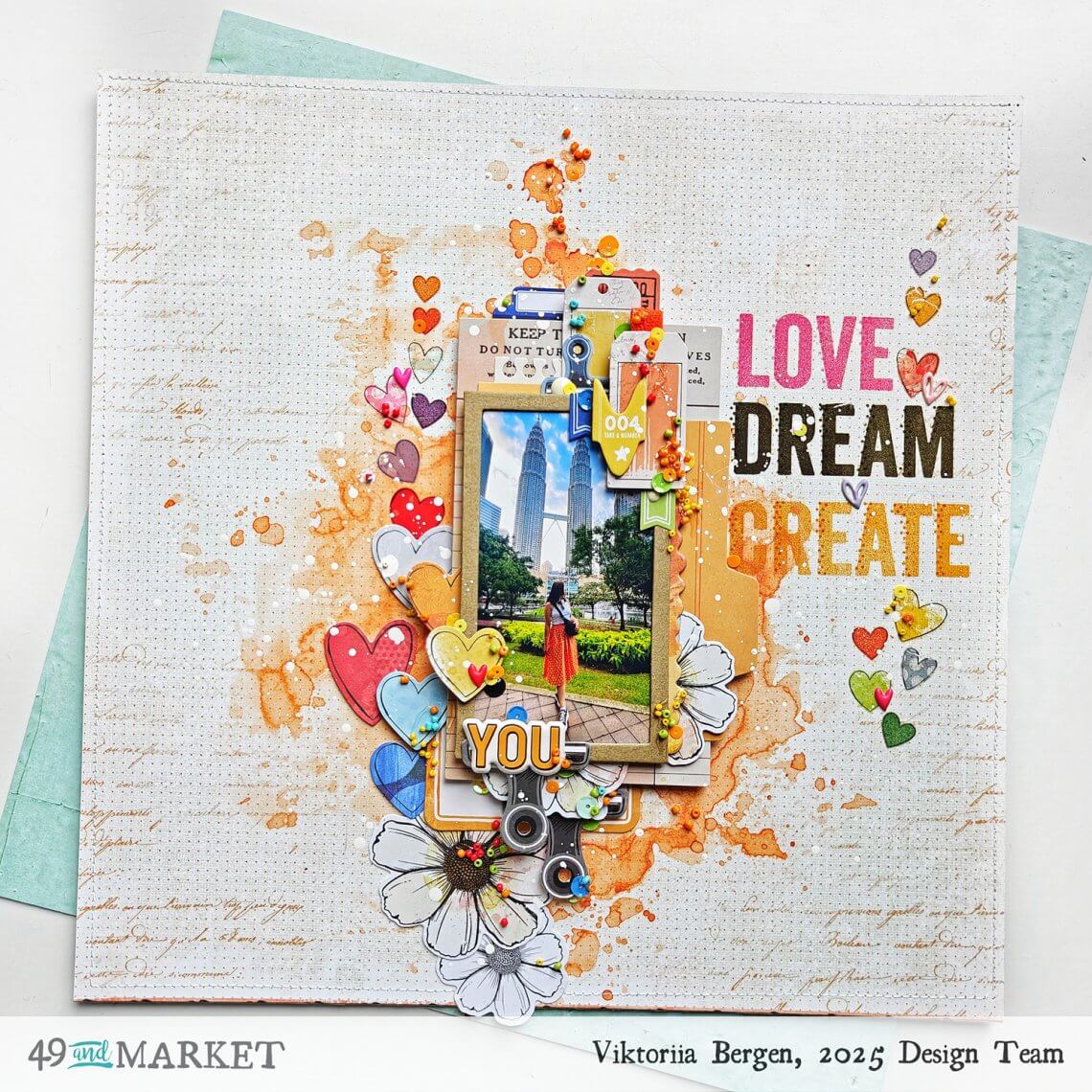 Love, dream, create - Layout by Viktoriia