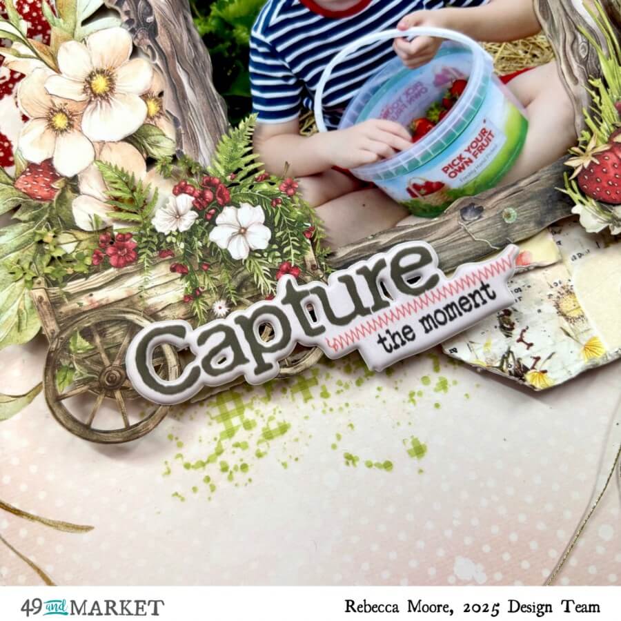 Capture the moment - Layout by Rebecca