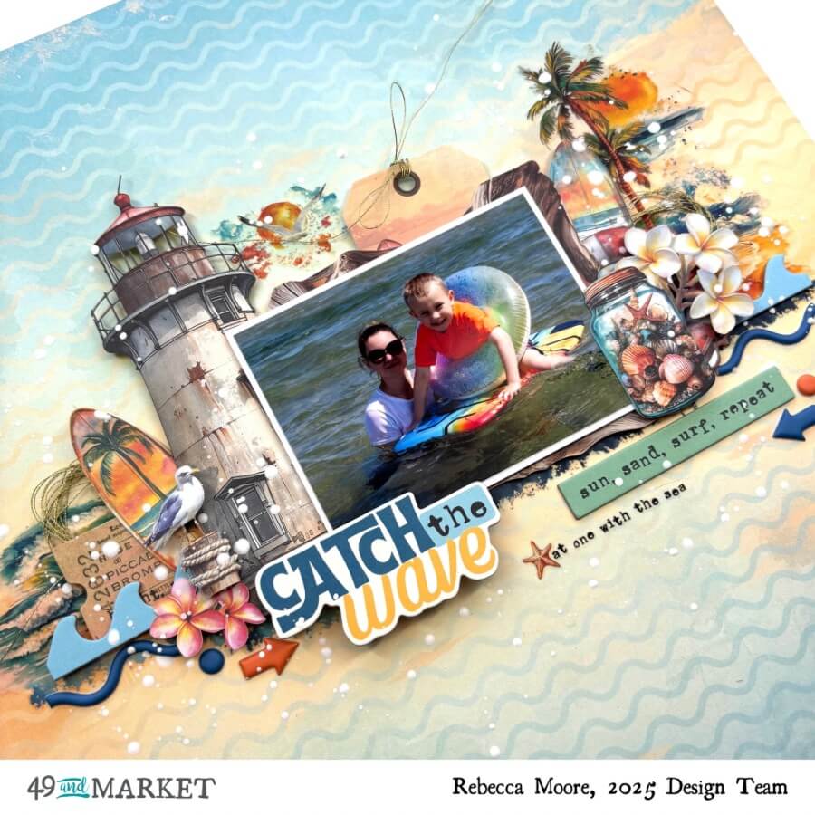 Catch The Wave - Layout by Rebecca