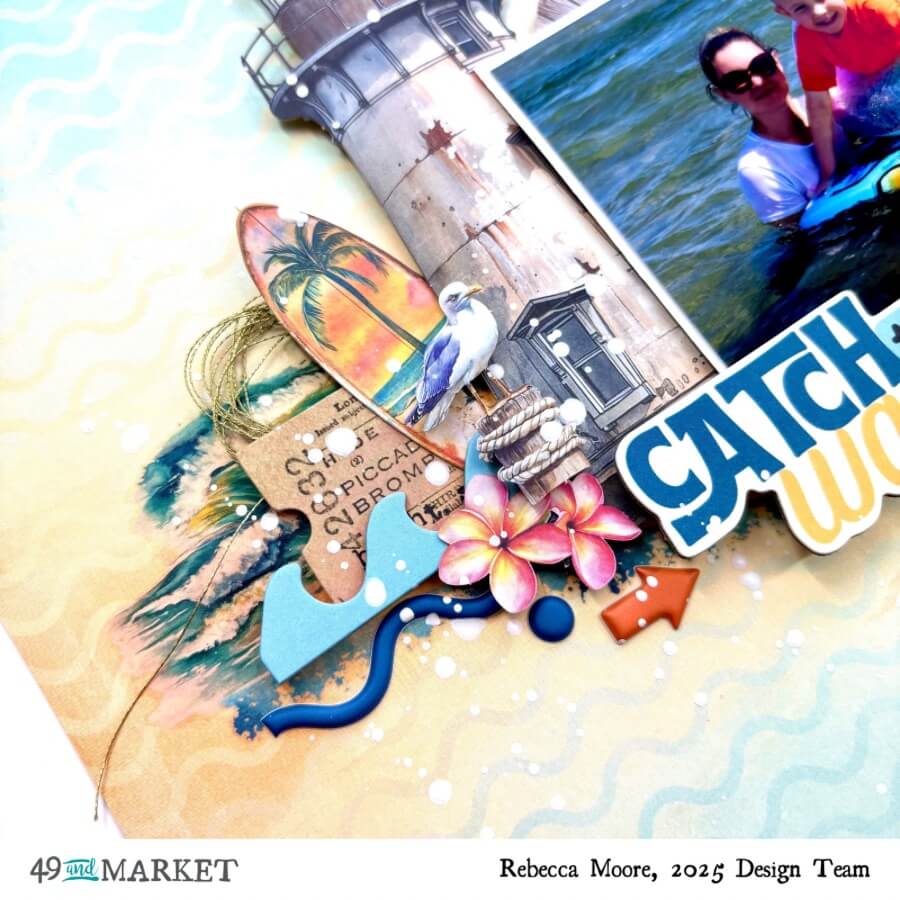 Catch The Wave - Layout by Rebecca