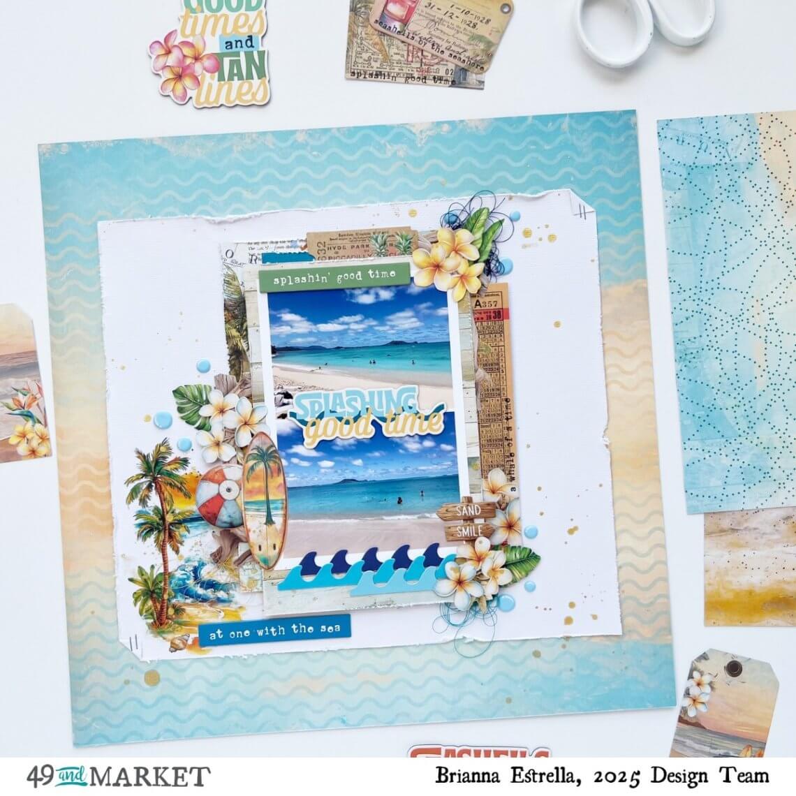 Splashing Good Time - Layout by Brianna
