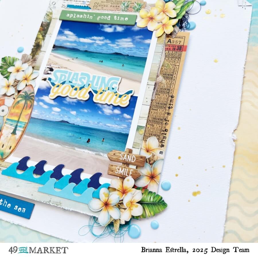 Splashing Good Time - Layout by Brianna
