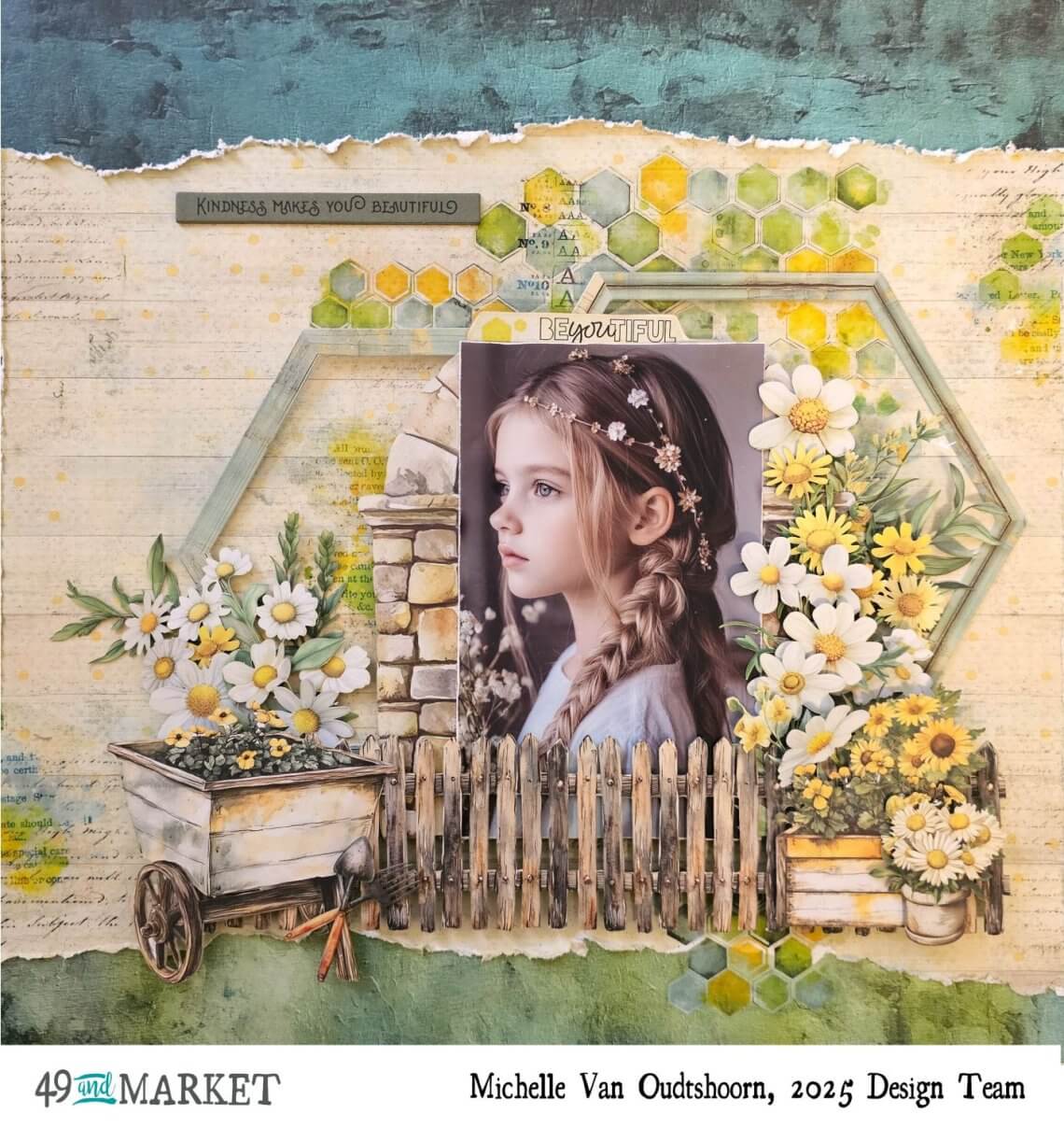 Kindness makes you beautiful - Layout by Michelle