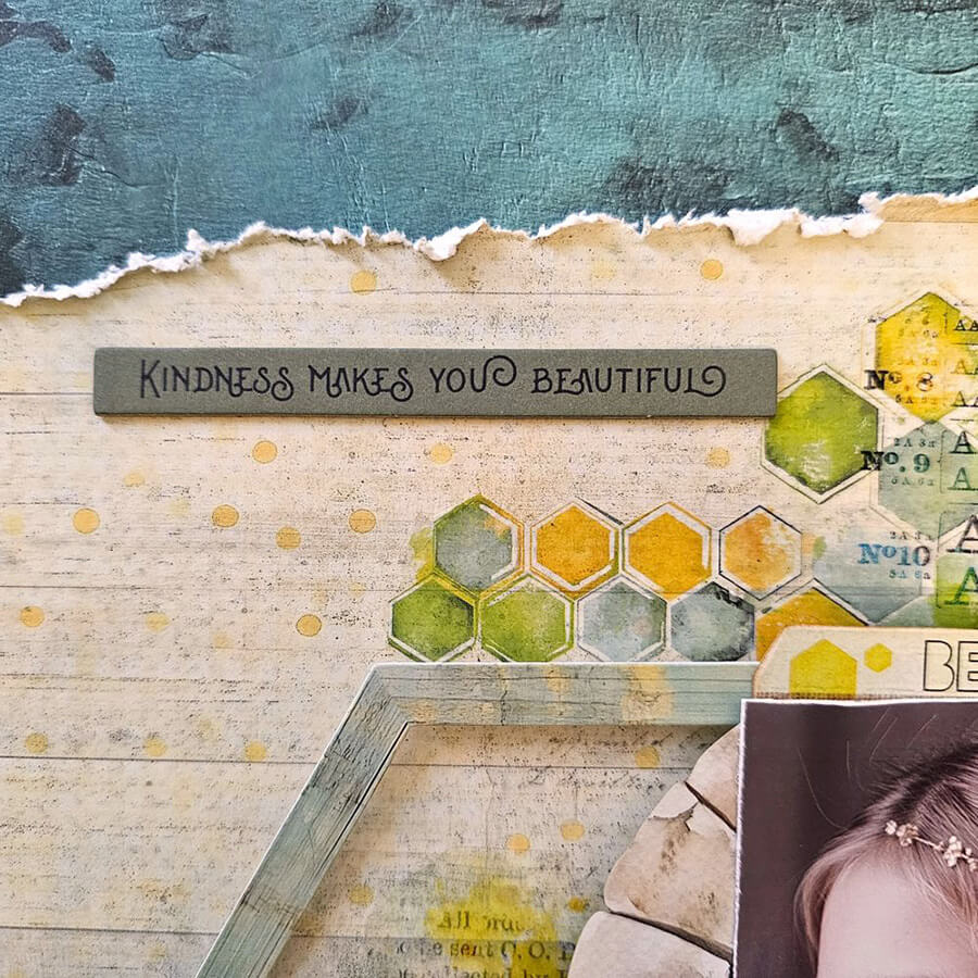 Kindness makes you beautiful - Layout by Michelle