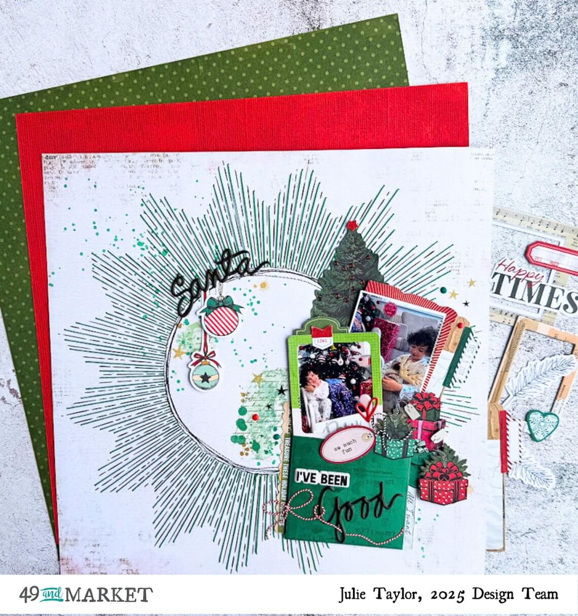 Santa I've been Good - Layout by Julie