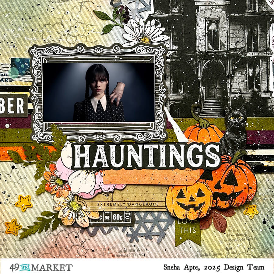 Hauntingly Beautiful – Layout by Sneha