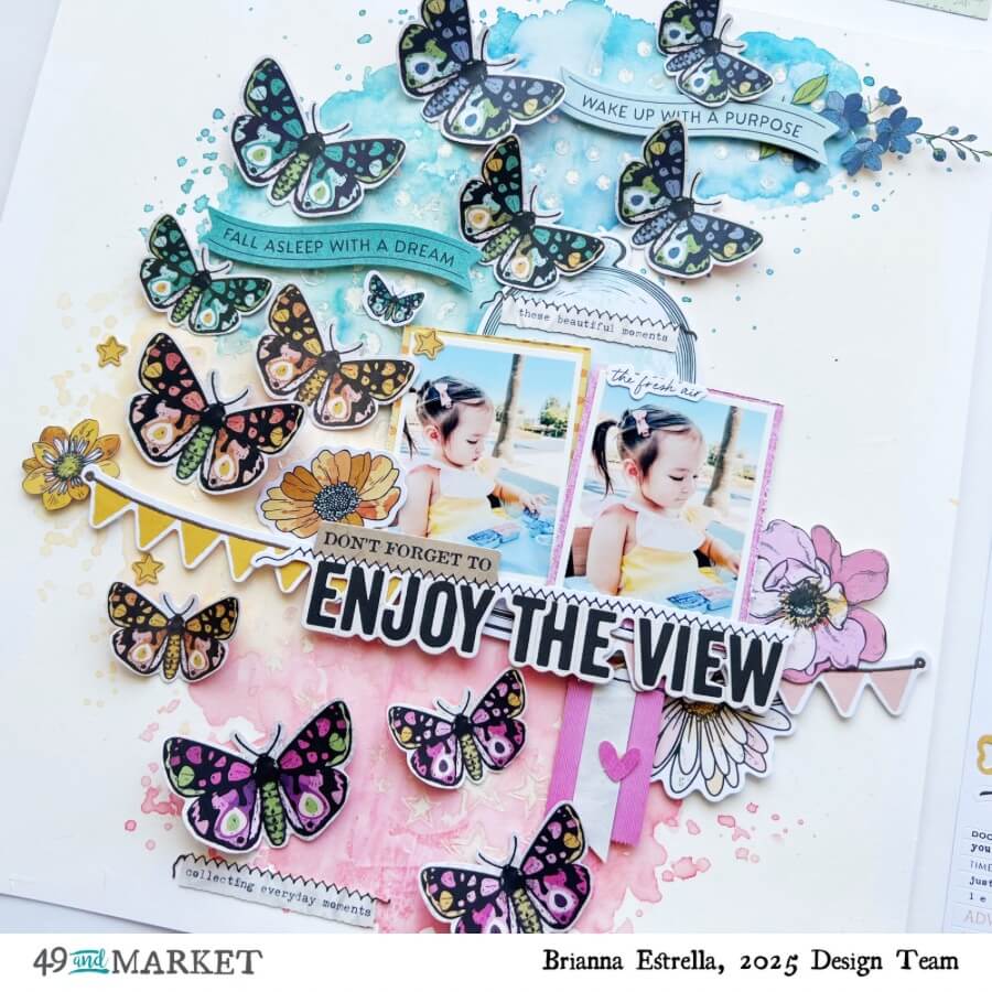 Enjoy the view - Layout by Brianna